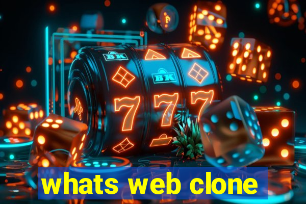 whats web clone